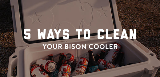 5 Ways to Clean Your Bison Cooler